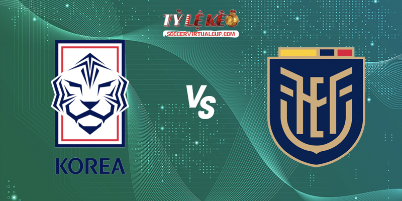 Hàn Quốc vs Ecuador 