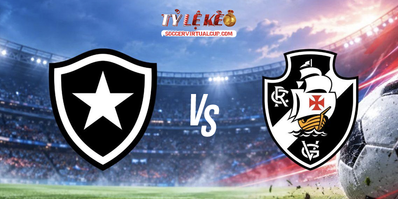 Soi Kèo Série A: Botafogo vs Vasco da Gama - Vòng 29 Lúc 6h30 Ngày 8/10/2026 1 Botafogo vs Vasco da Gama