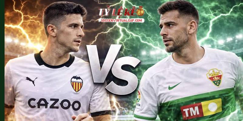 Soi Kèo La Liga: Elche vs Valencia - Vòng 11 Lúc 0h30 Ngày 2/11/2026 2 Keonhacai 5