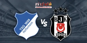 Hoffenheim vs Besiktas