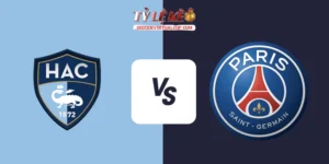 Le Havre vs PSG