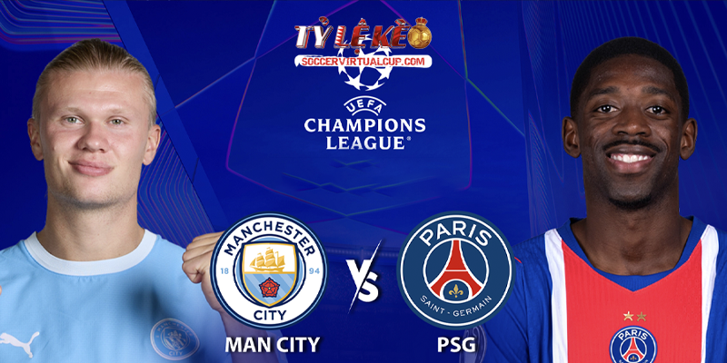 Soi Kèo C1: Man City vs PSG - Lúc 2h Ngày 15/10/2026 2 Keonhacai 5