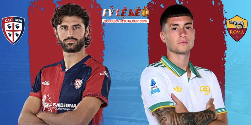 Soi Kèo Serie A: Roma vs Cagliari - Vòng 9 Lúc 2h45 Ngày 28/10/2026 3 Soikeo