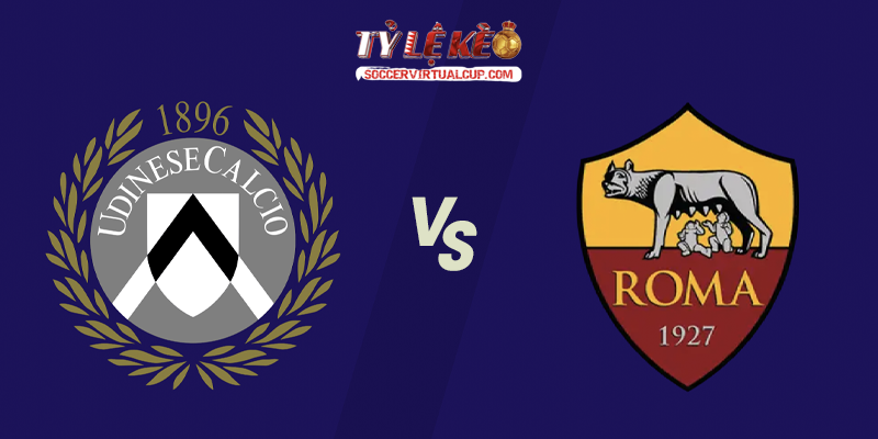Soi Kèo Serie A: Udinese vs Roma - Vòng 10 Lúc 0h Ngày 1/11/2026 1 Udinese vs Roma